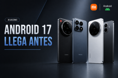 Android 17 llega antes – Xiaomi